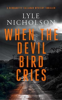 Front cover_When the Devil Bird Cries