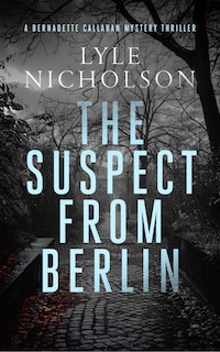 Front cover_The Suspect from Berlin