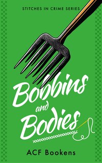 Front cover_Bobbins And Bodies