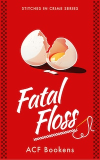 Front cover_Fatal Floss