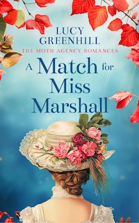 Front cover_A Match For Miss Marshall