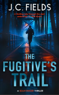 Front cover_The Fugitive's Trail