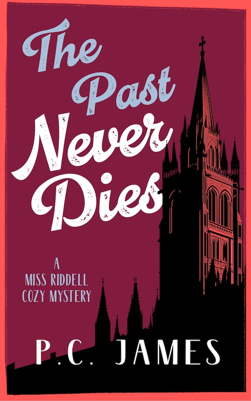 Front cover_The Past Never Dies