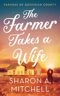 Front cover_The Farmer Takes A Wife
