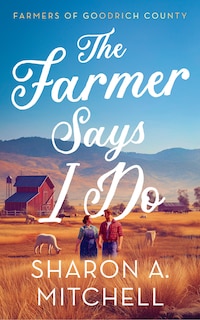 Front cover_The Farmer Says I Do