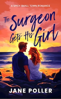 Front cover_The Surgeon Gets His Girl
