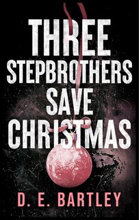Couverture_Three Stepbrothers Save Christmas