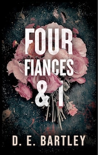 Front cover_Four Fiancés & I