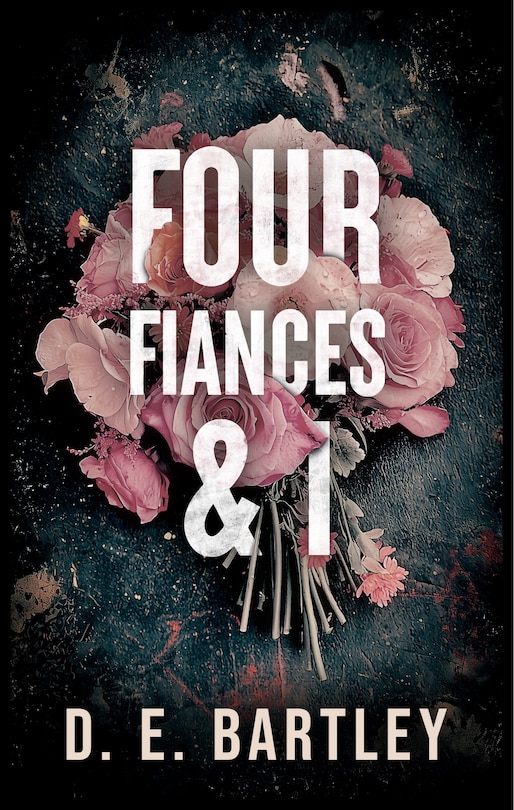 Front cover_Four Fiancés & I