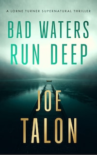 Couverture_Bad Waters Run Deep
