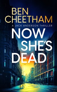 Front cover_Now She's Dead