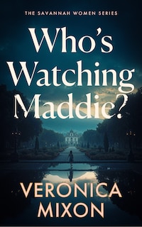 Couverture_Who's Watching Maddie?