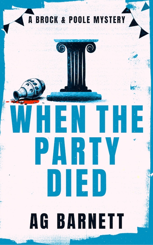 Couverture_When The Party Died: More murder, more mystery