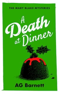 Couverture_A Death at Dinner: A female private detective cozy murder mystery