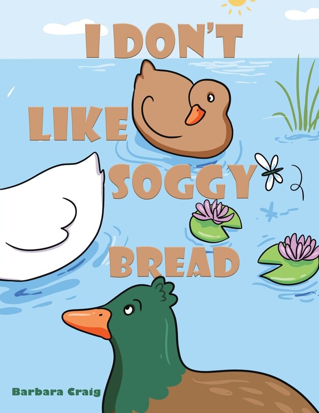 Couverture_I Don t Like Soggy Bread