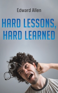 Front cover_Hard Lessons, Hard Learned