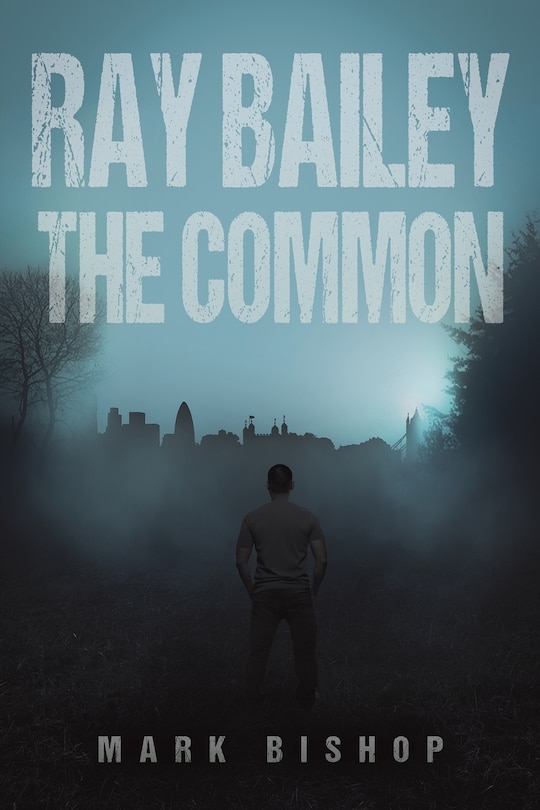 Front cover_Ray Bailey - The Common
