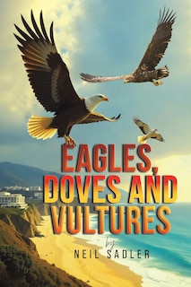 Couverture_Eagles, Doves and Vultures