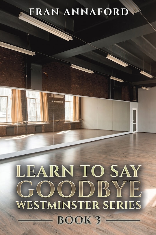 Front cover_Westminster Series - Learn to Say Goodbye