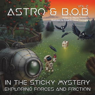Front cover_Astro & B.O.B in the Sticky Mystery