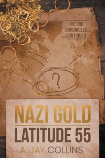 Couverture_Nazi Gold - Latitude 55