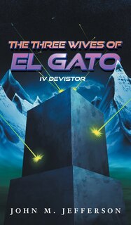 Front cover_The Three Wives of El Gato