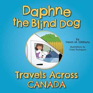Couverture_Daphne the Blind Dog Travels Across Canada