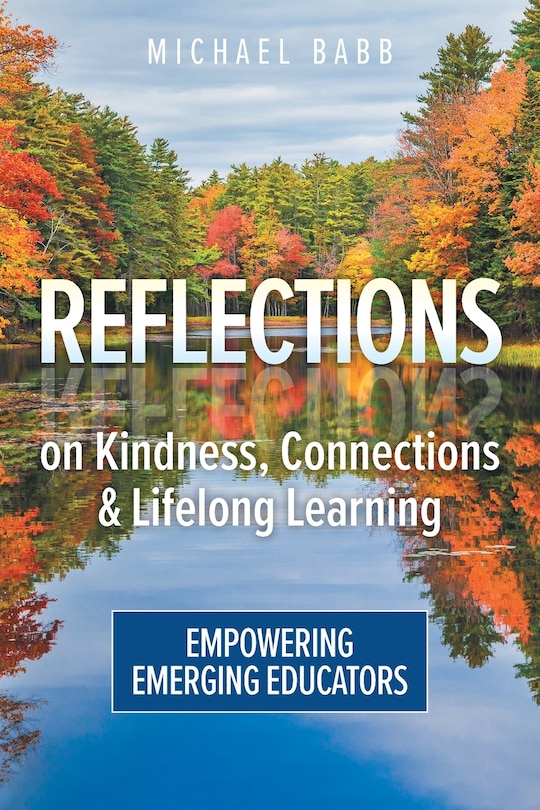 Front cover_Reflections on Kindness, Connections and Lifelong Learning