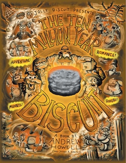 Front cover_The Ten Million Year Biscuit