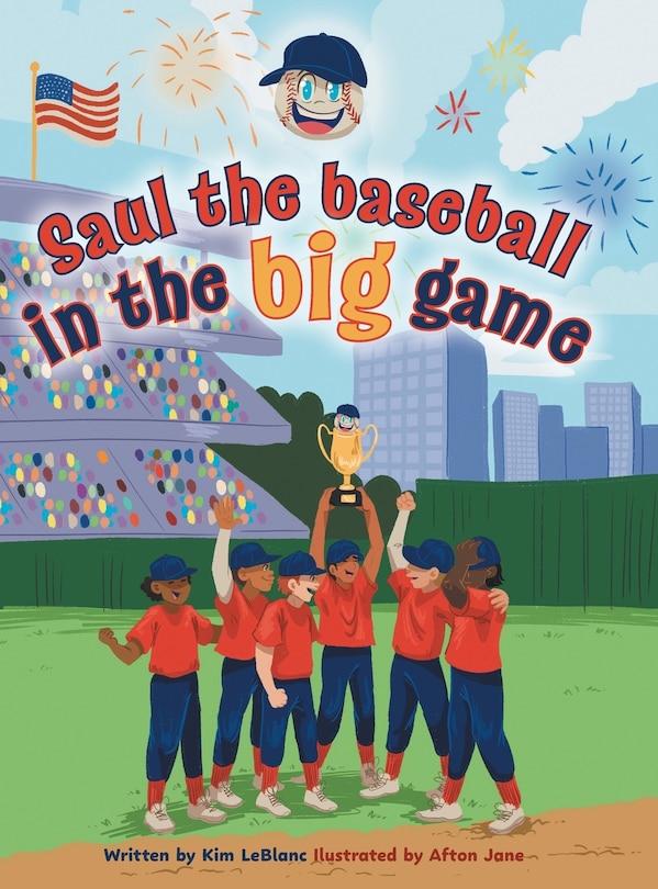 Front cover_Saul the Baseball in the Big Game