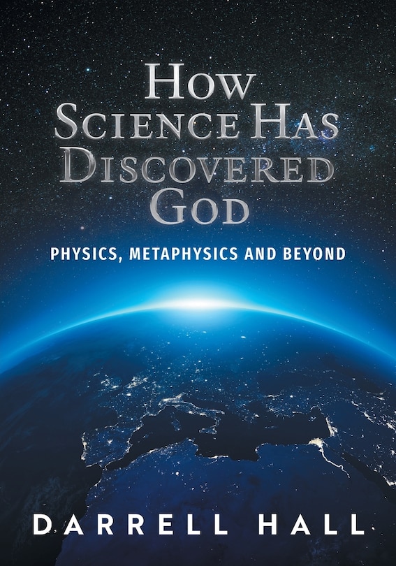 Front cover_How Science Has Discovered God