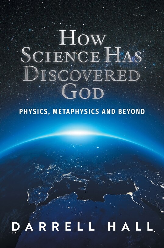 Front cover_How Science Has Discovered God