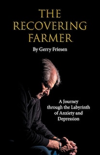 Front cover_The Recovering Farmer