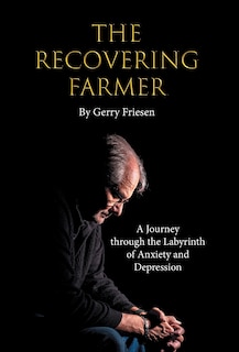 Front cover_The Recovering Farmer