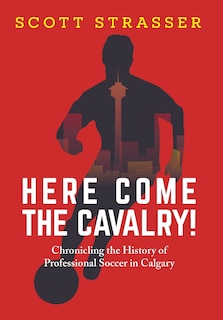 Front cover_Here Come the Cavalry!