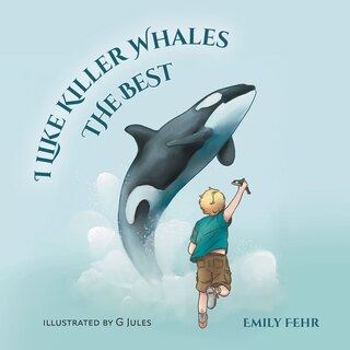 Front cover_I Like Killer Whales the Best