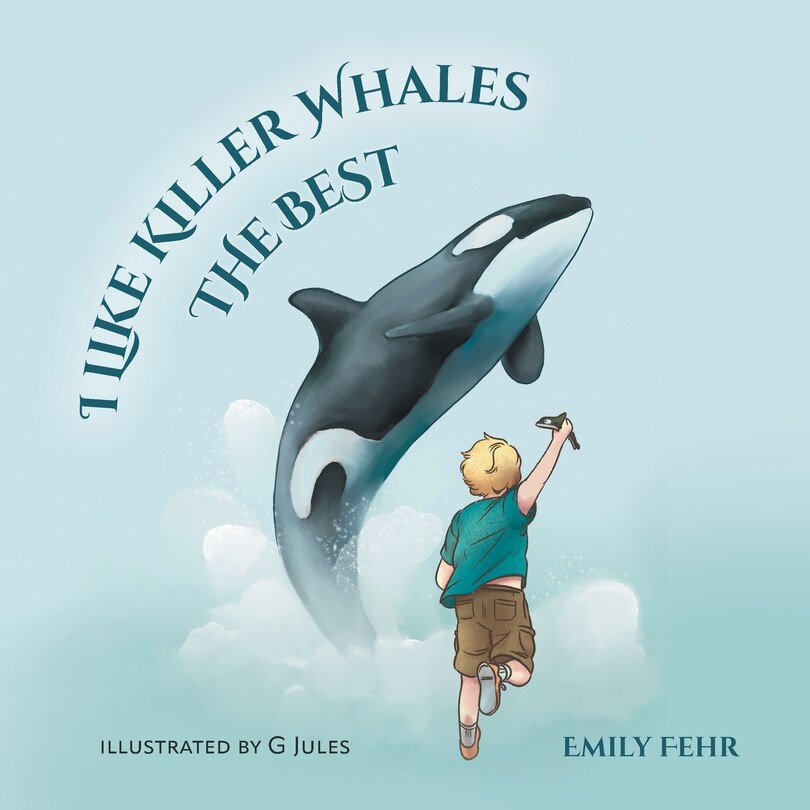 Front cover_I Like Killer Whales the Best