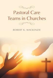 Front cover_Pastoral Care Teams in Churches