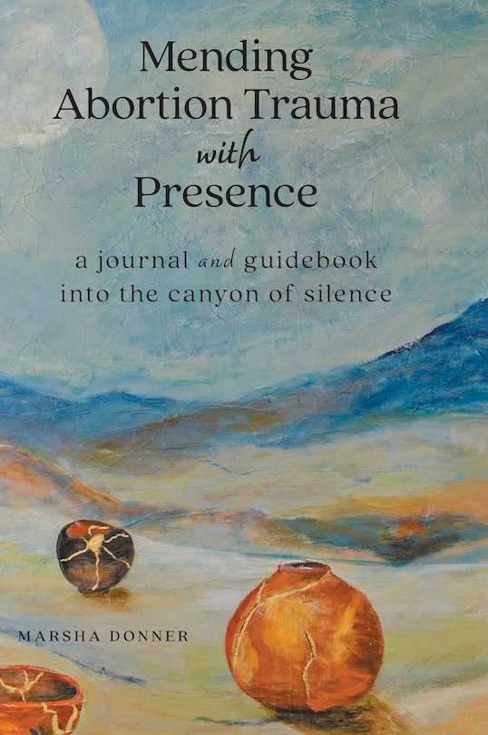 Couverture_Mending Abortion Trauma with Presence