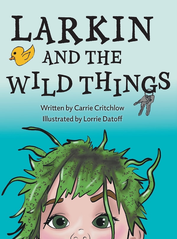 Front cover_Larkin and the Wild Things