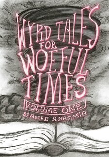 Front cover_Wyrd Tales for Woeful Times