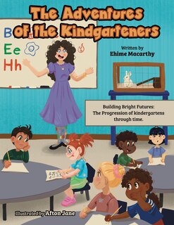 Front cover_The Adventures of the Kindgarteners