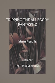 Couverture_Tripping the Allegory Fantastic