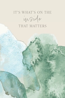 Front cover_It's What's On The Inside That Matters