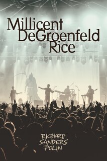 Front cover_Millicent DeGroenfeld Rice