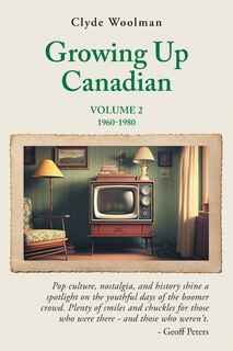 Front cover_Growing Up Canadian, Volume 2