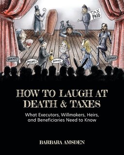 Front cover_How to Laugh at Death and Taxes
