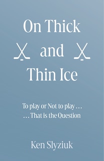 Couverture_On Thick and Thin Ice