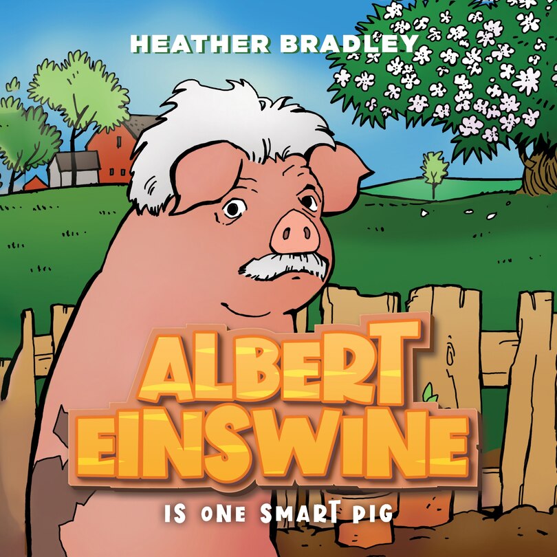 Front cover_Albert Einswine is One Smart Pig