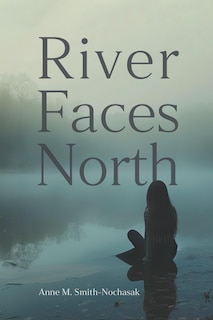 Couverture_River Faces North